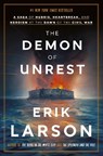 Demon of Unrest - Erik Larson - 9780385348744