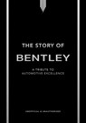 The Story of Bentley - Stuart Codling - 9781035435050