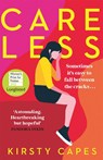 Careless - Kirsty Capes - 9781398700109