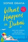 What Happens in Dubai - Sophie Gravia - 9781398706705
