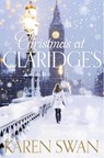Christmas at Claridge's - Karen Swan - 9781447219699