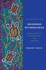 Indigenous Methodologies - Margaret Kovach - 9781487525644
