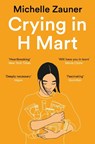 Crying in H Mart - Michelle Zauner - 9781529033793