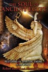 The Soul of Ancient Egypt - Robert Bauval ; Ahmed Osman - 9781591431862
