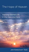 The Hope of Heaven - Joni Eareckson Tada - 9781645076155