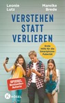Verstehen statt verlieren - Leonie Lutz ; Mareike Brede - 9783466312306