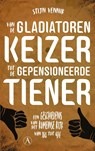 Van de gladiatorenkeizer tot de gepensioneerde tiener - Stijn Vennik - 9789025309930