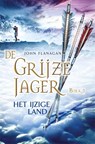 Het ijzige land - John Flanagan - 9789025750671
