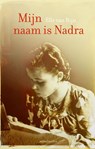 Mijn naam is Nadra - Elle van Rijn - 9789026357954