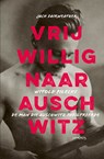 Vrijwillig naar Auschwitz - Jack Fairweather - 9789044631302