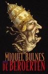 De beroerten - Miquel Bulnes - 9789044662405