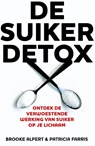 De suikerdetox - Brooke Alpert ; Patricia Farris - 9789045204758