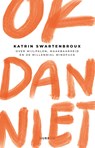 OK dan niet - Katrin Swartenbroux - 9789048867479
