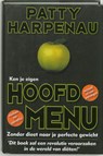 Ken je eigen hoofdmenu - Patty Harpenau - 9789061128823