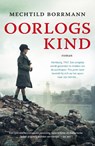 Oorlogskind - Mechtild Borrmann - 9789400508651
