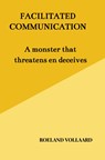 FACILITATED COMMUNICATION - Roeland Vollaard - 9789403892368