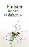 Fluister het van de daken - Lísan van de Weerdhof - 9789462668171