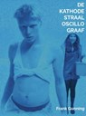 De Kathodestraal Oscillograaf - Frank Gunning - 9789465313665