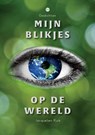 Mijn blikjes op de wereld - Jacquelien Kuik - 9789465443584