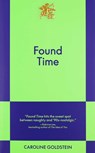 Found Time - Caroline Goldstein - 9798893311297