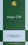 Major Gift - Tiffany Ezuma - 9798893311426