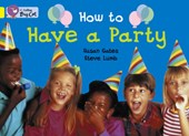 How to Have a Party