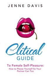 Davis, J: Clitical Guide to Female Self-Pleasure