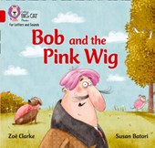 Bob and the Pink Wig