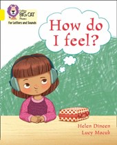 How do I feel?