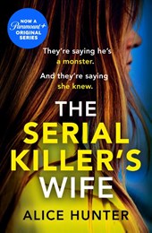The Serial Killer’s Wife
