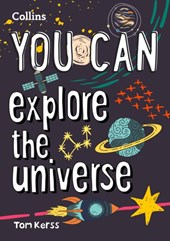 YOU CAN explore the universe