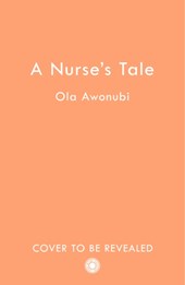 A Nurse’s Tale