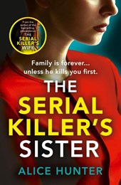 The Serial Killer’s Sister