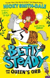 Betty Steady and the Queen’s Orb