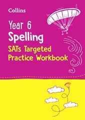 Year 6 Spelling SATs Targeted Practice Workbook