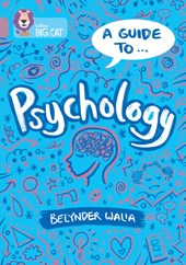 A Guide to: Psychology