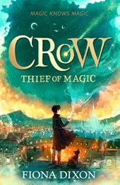 Crow: Thief of Magic