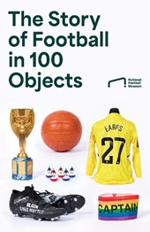 The Story of Football in 100 Objects