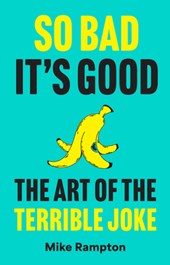 So Bad It’s Good