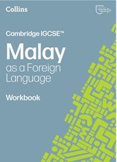Cambridge IGCSE™ Malay as a Foreign Language Workbook
