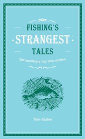 Fishing's Strangest Tales