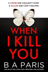 When I Kill You