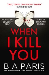 When I Kill You