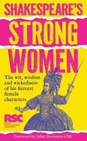 Shakespeare’s Strong Women