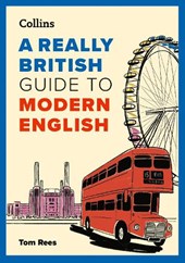A Really British Guide to Modern English