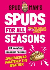 Spud Man’s Spuds For All Seasons