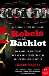Rebels on the Backlot