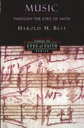 Music Through the Eyes of Faith