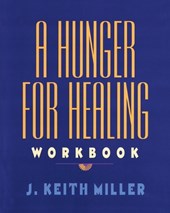 A Hunger for Healing Workbook