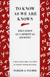 To Know As We Are Known